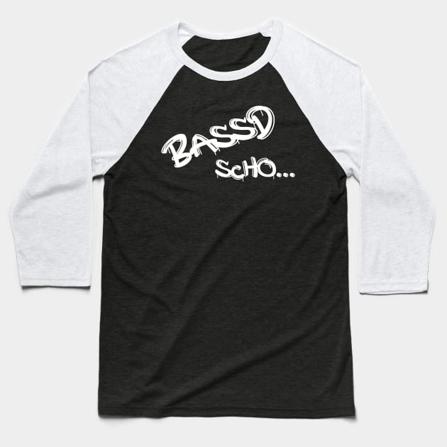 Bassd scho... 2021 Franggen, Franken, Oberfranken lustig T-Shirt Baseball T-Shirt by Upswipe.de